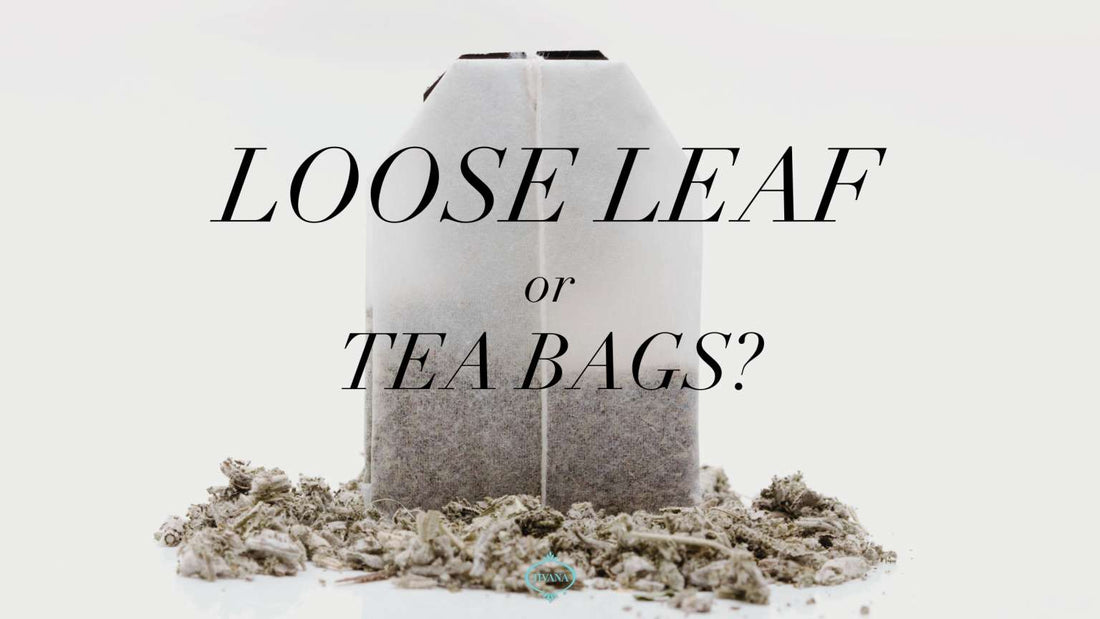 Why Naturopathic Loose Leaf tea blends are Superior to Commercial Tea Bags